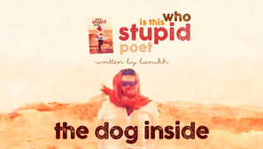 the dog inside