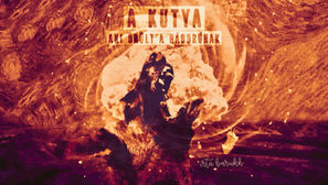 a kutya / aki örült a háborúnak