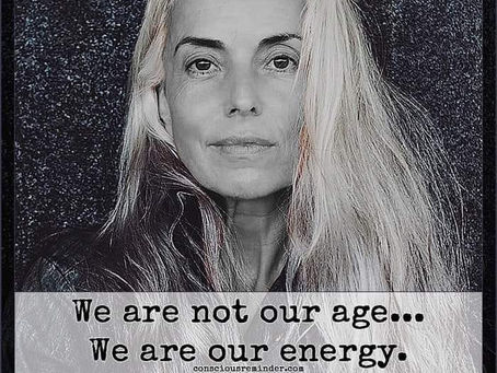 Nuk je mosha që ke… Je energjia që ke.