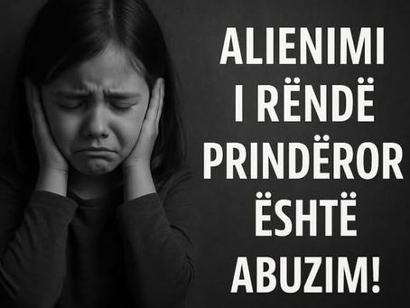 Tjetërsimi prindëror është një akt i pastër dhune psikologjike ndaj fëmijës