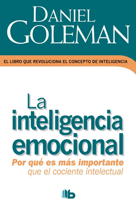 Inteligencia Emocional por Daniel Goleman.