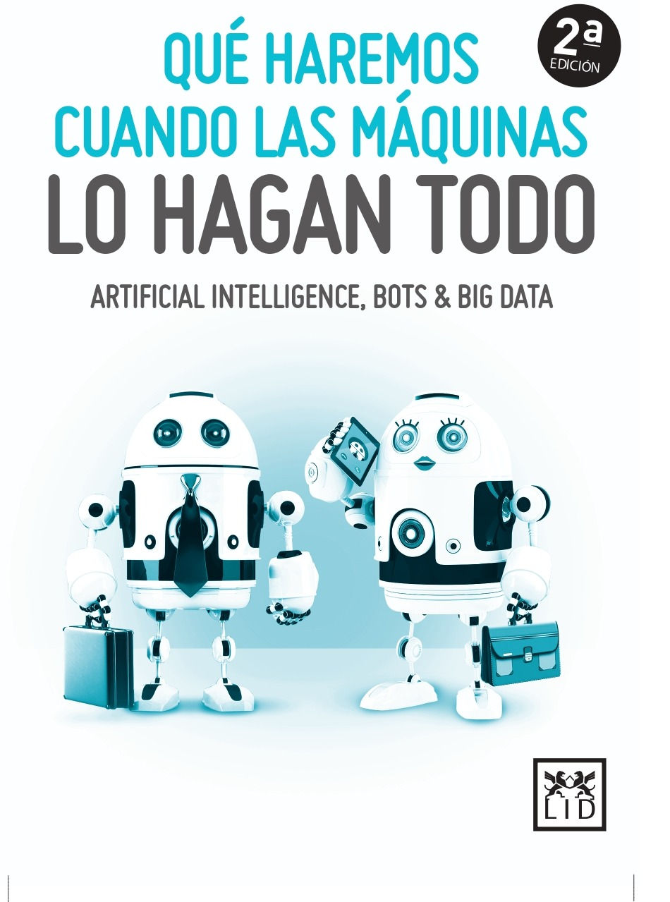 ¿Qué hacer cuando las máquinas hacen todo? de Geoff Colvin