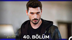 Hudutsuz Sevda VOSTFR - Épisode 40