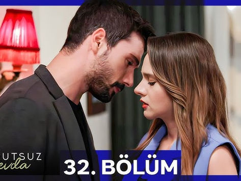 Hudutsuz Sevda VOSTFR - Épisode 32
