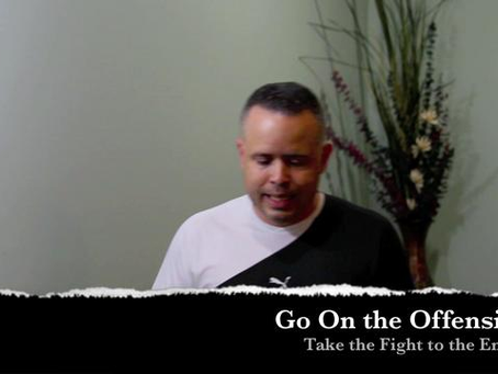 Go on the Offensive!