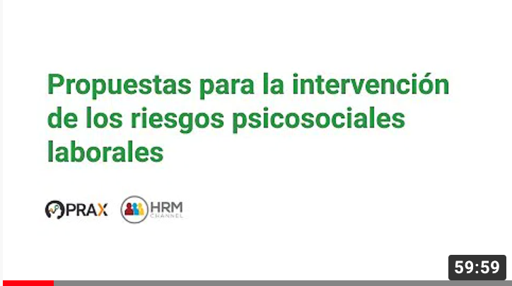Propuestas para la intervención de los riesgos psicosociales laborales