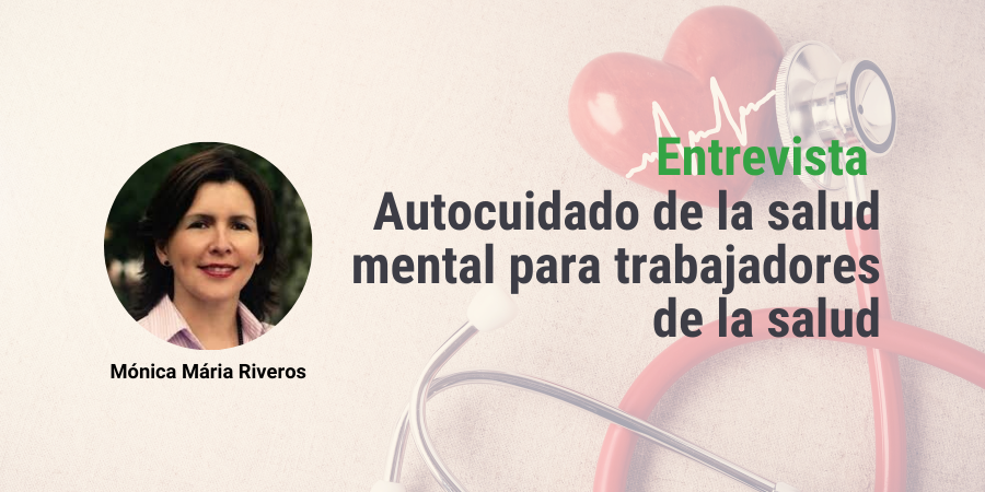 Autocuidado de la salud mental para trabajadores de la salud