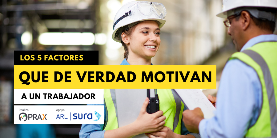 Los 5 factores que de verdad motivan a un trabajador