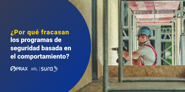 ¿Por qué fracasan los programas de seguridad basada en el comportamiento?