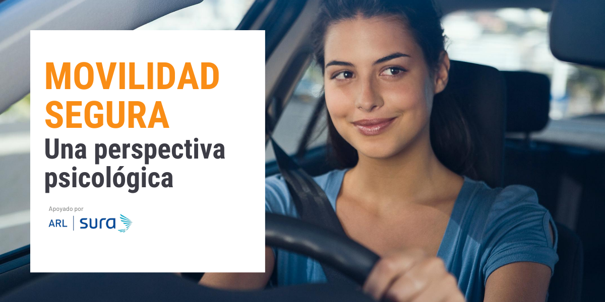 Movilidad segura : Una perspectiva psicológica