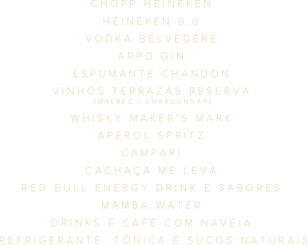 CHOPP HEINEKEN HEINEKEN 0.0 VODKA BELVEDERE ARPO GIN ESPUMANTE_.png
