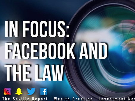 In Focus: Facebook and The Law