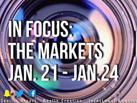 In Focus: The Markets Jan.21-Jan.24