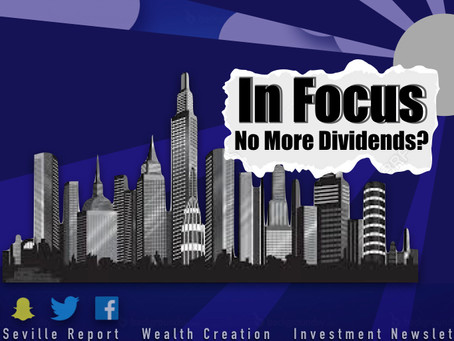 In Focus: No More Dividends, Now What?