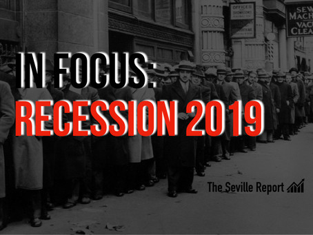 In Focus: Recession 2019