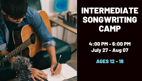 INTERMEDIATE Songwriting  WEBSITE FRONT PAGE JULY 27-AUG7.png