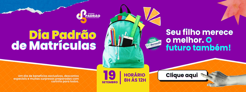 Banner colorido do Colégio Padrão para Dia Padrão de Matrículas