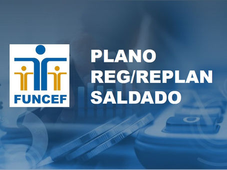 FUNCEF: revisão anual reduz taxas do equacionamento no Plano REG/Replan Saldado