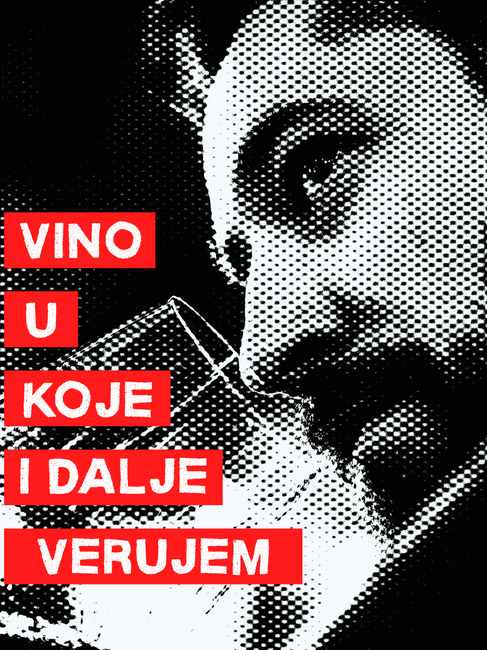 Vino u koje i dalje verujem