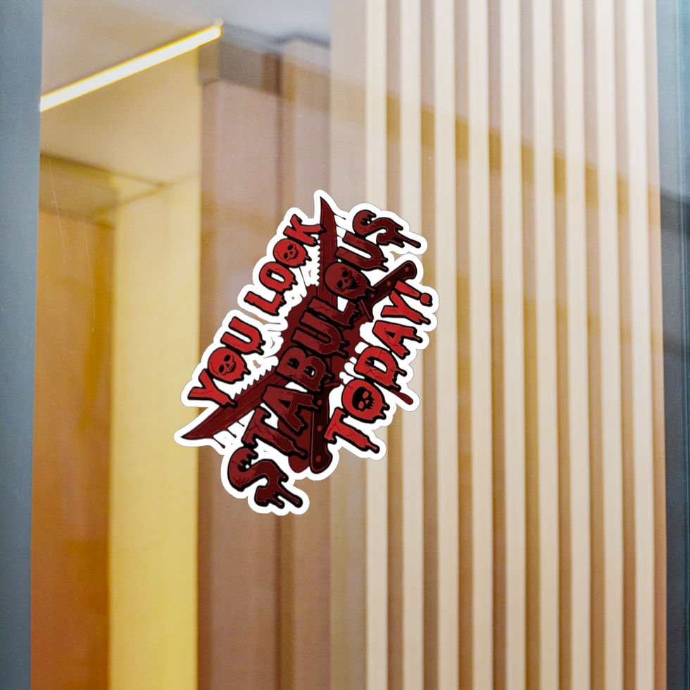 Thumbnail: Sticker — “You Look Stabularous Today” Kiss-Cut Vinyl Decal 