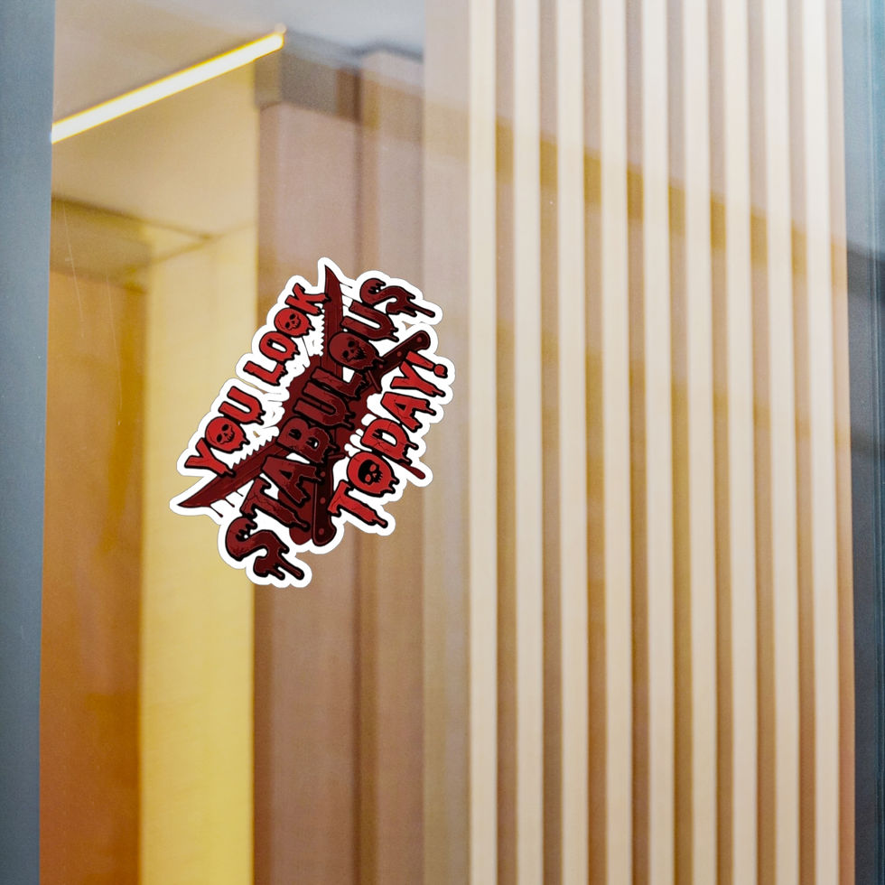 Thumbnail: Sticker — “You Look Stabularous Today” Kiss-Cut Vinyl Decal 