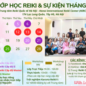 🗓📍[LỊCH LỚP HỌC REIKI & SỰ KIỆN THÁNG 8/2022]