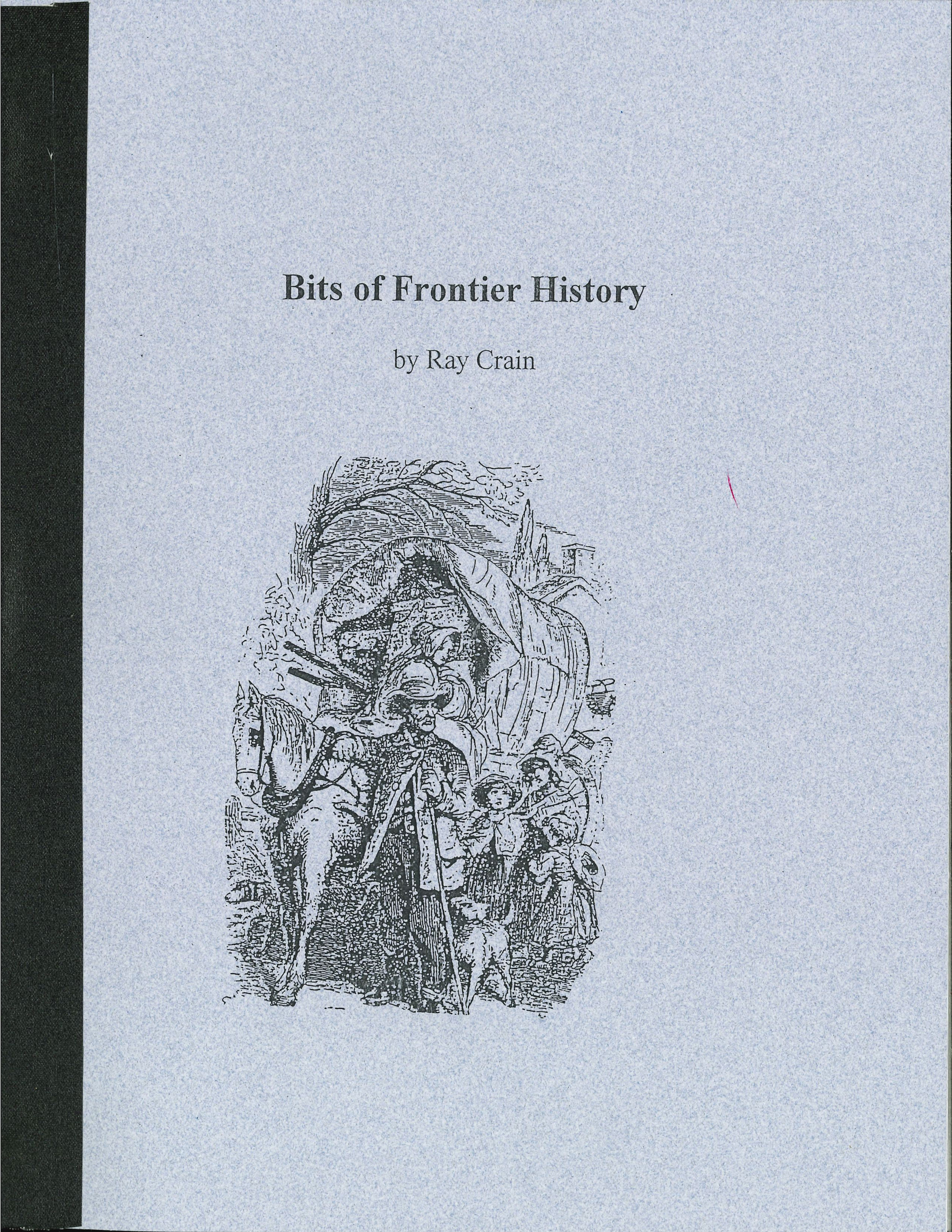 Bits of Frontier History by Ray Crain