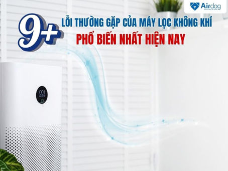Dấu hiệu máy lọc không khí bị lỗi và cách khắc phục