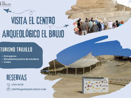 COMPLEJO ARQUEOLÓGICO EL BRUJO
