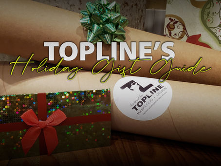 Topline's Holiday Gift Guide