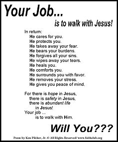 Your Job... is to walk with Jesus!