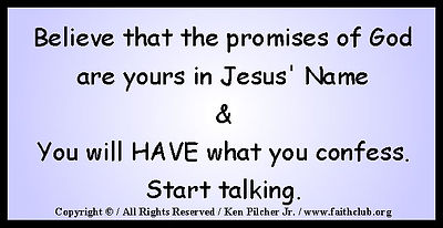 Believe that the promises of God are yours in Jesus' Name & You will HAVE what you confess.  Start Talking!