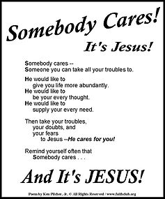 Somebody cares Its Jesus!