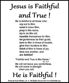 Jesus Is Faithful and True!