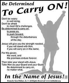 Be Determined To Carry On!