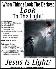 When Things Look The Darkest Look To The Light!