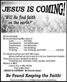 Jesus is Coming! "Will He find faith on the earth?"