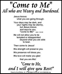 Come To Me All Who Are Weary and Burdened..j