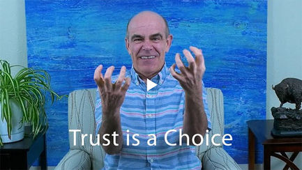 Trust is a Choice