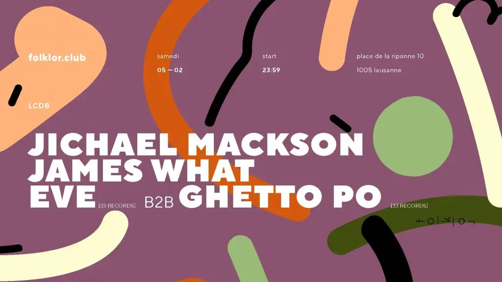 LCDB: Jicheal Mackson, James What, Eve B2B Ghetto Po