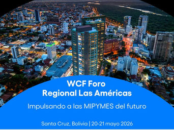 SANTA CRUZ SERÁ EL EPICENTRO EMPRESARIAL DE LA REGIÓN CON LA LLEGADA DEL WCF AMERICAS SUMMIT 2026
