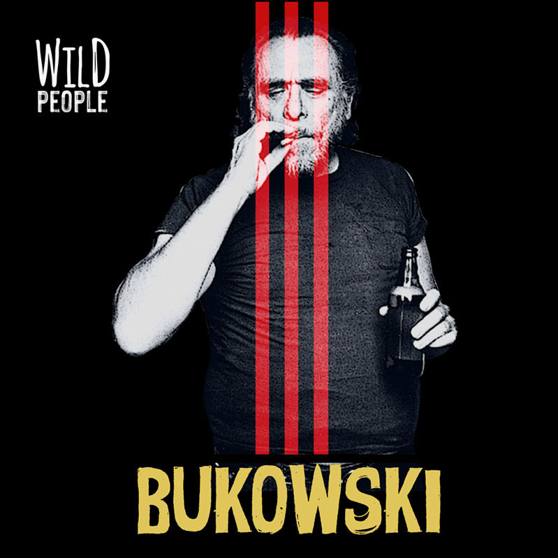 Camiseta Charles Bukowski - Coleção Escritores & Poetas