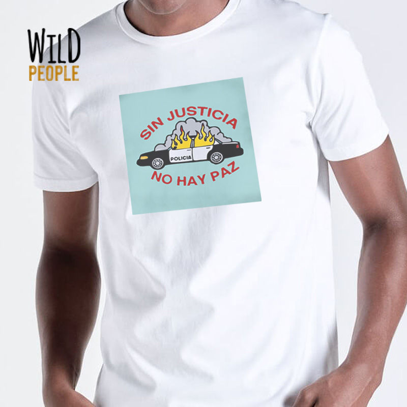 Camiseta "Sin Justicia no Hay Paz!"