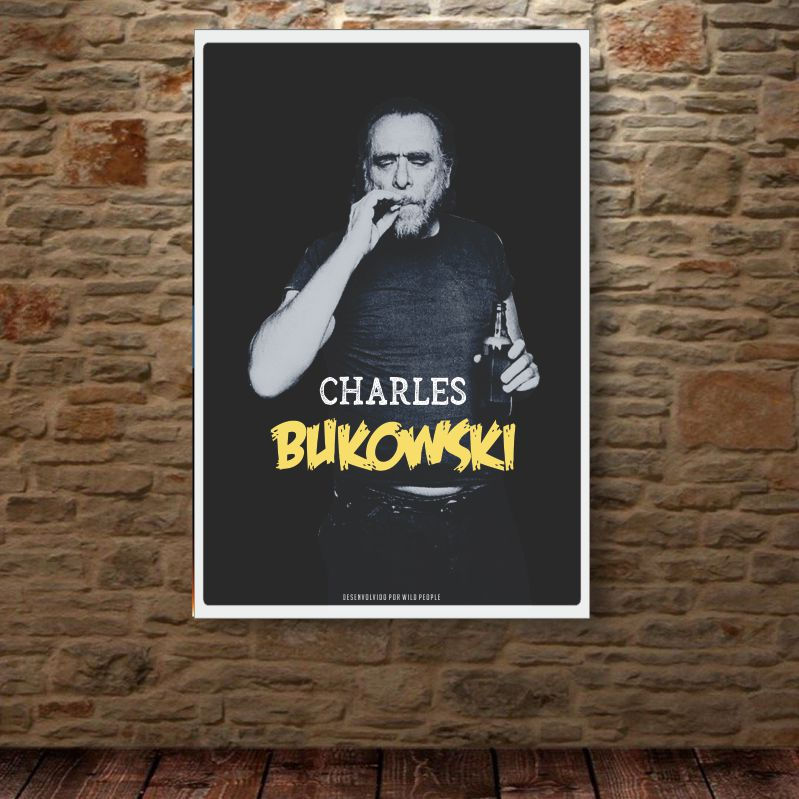 Poster Charles Bukowski - Coleção Escritores & Poetas