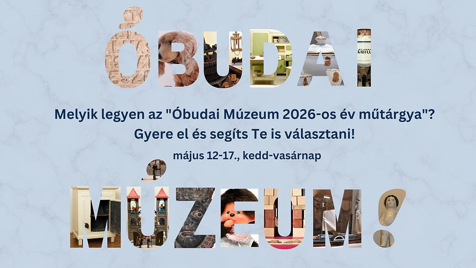 Szavazz az Óbudai Múzeum Év műtárgyára!