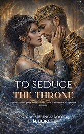 Book 6 — To Seduce the Throne