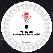 Toney Lee - Reach Up (Love Society Remix).jpg