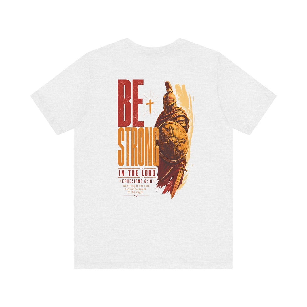 Thumbnail: Be Strong in the Lord T-Shirt — Christian Faith Graphic Tee (Ephesians 6:10)