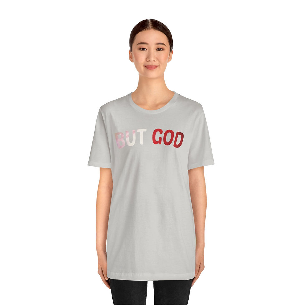 Thumbnail: But God Tee