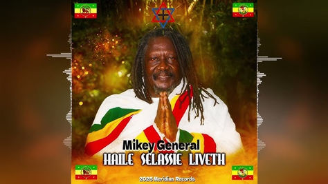 Mikey General célèbre l’héritage rasta avec “Haile Selassie Liveth”